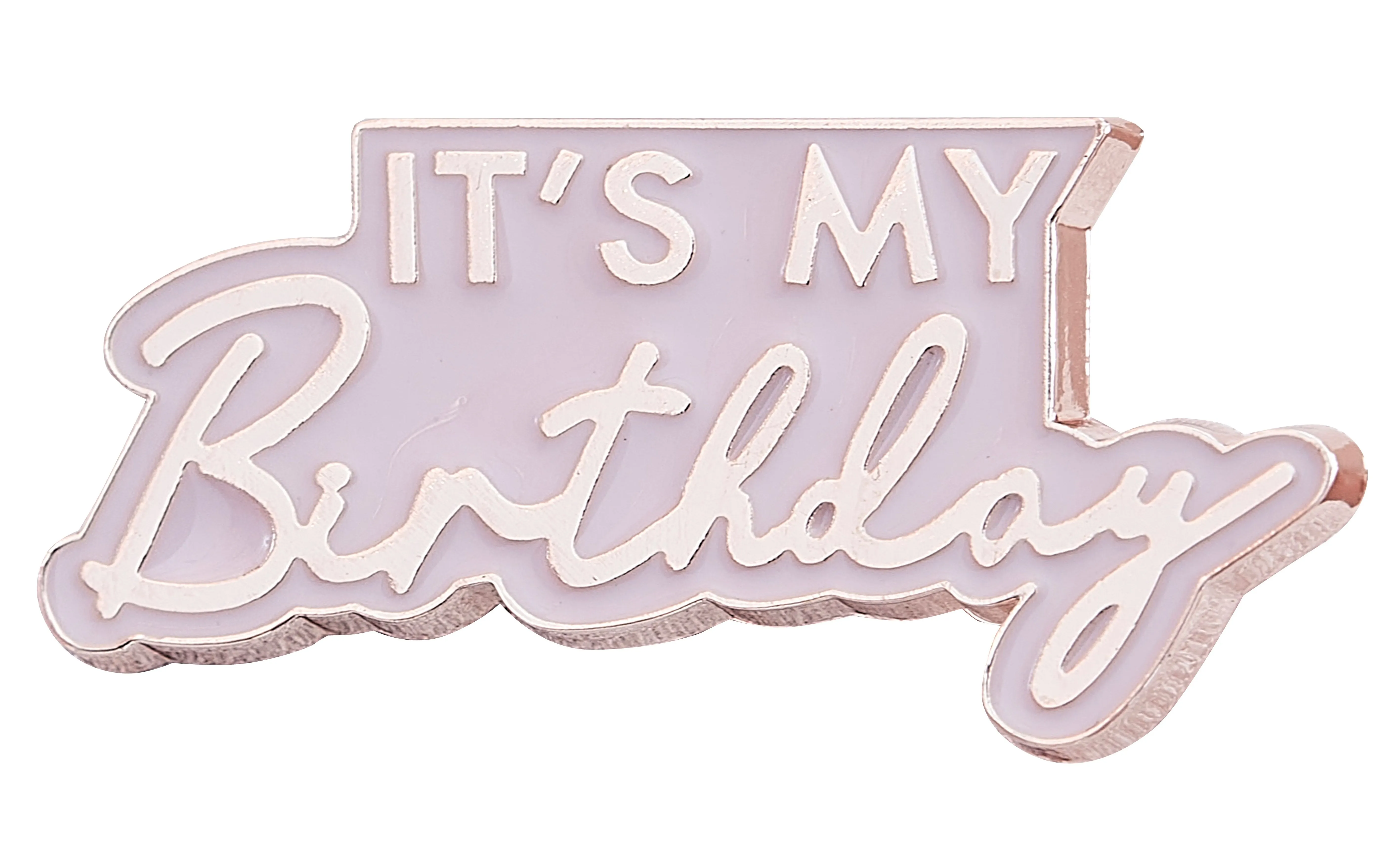 Oro rosa È la mia spilla di compleanno